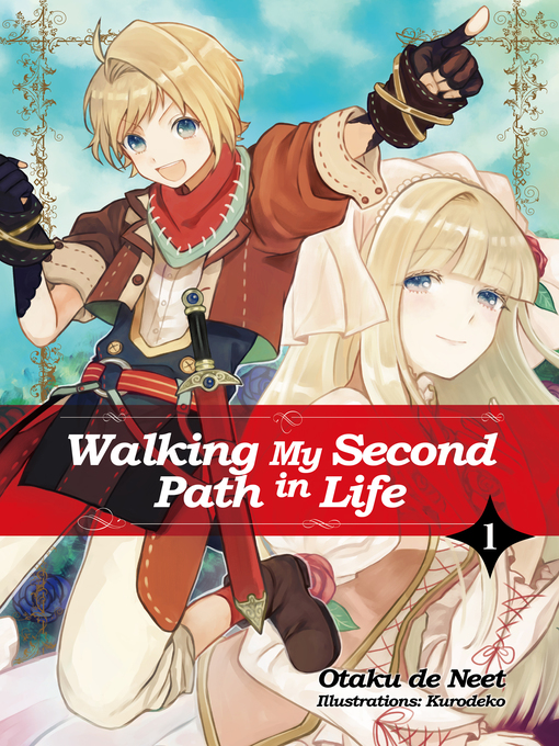 Title details for Walking My Second Path in Life, Volume 1 by Otaku de Neet - Available